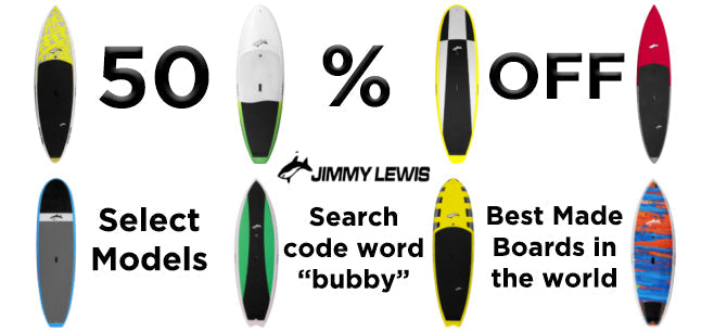 Jimmy Lewis Boards Crazy 50% Off Sale