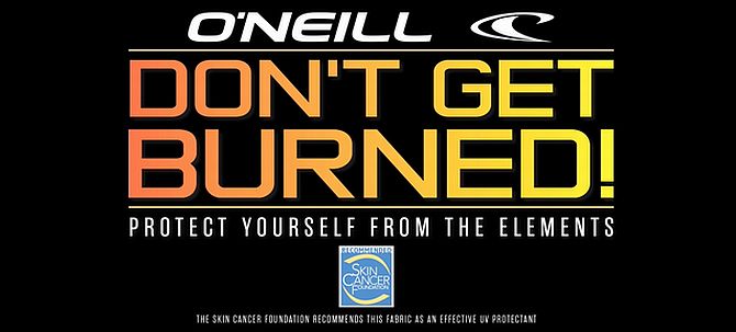 Don't Get Burned O'Neill