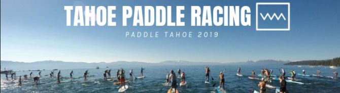 Tahoe Paddle Racing Season kicks of June 1 